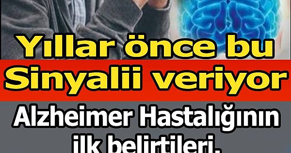 Alzheimer hastalığının ilk belirtisi  