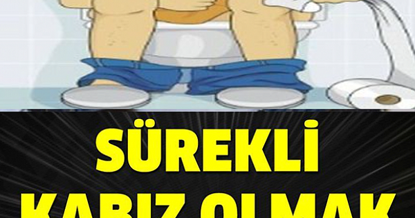 Sürekli kabız olmak neyin belirtisi 