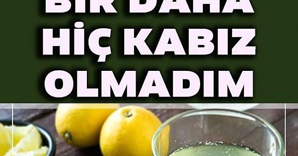 Bir Daha Hiç Kabız Olmadım 