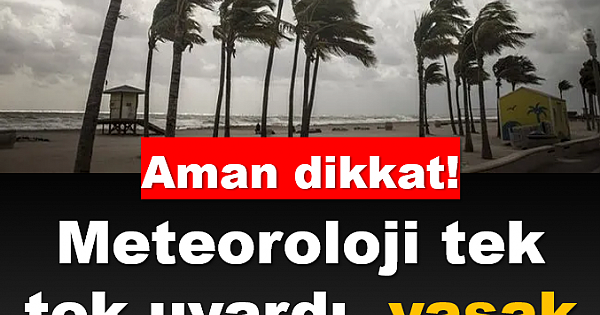 Meteoroloji Uyardı!