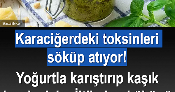 Karaciğerdeki Toksinleri Söküp Atın