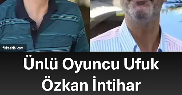 Ufuk Özkan'dan Acı Haber