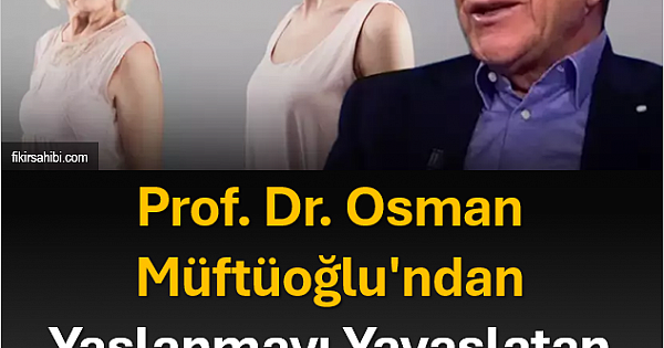 Yaşlanmayı Yavaşlatıyor