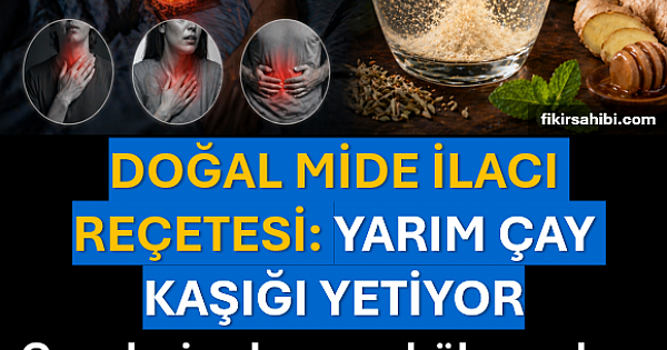 DOĞAL MİDE İLACI REÇETESİ