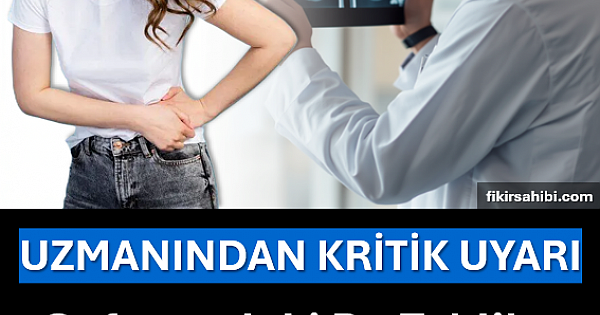 UZMANINDAN KRITİK UYARI