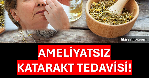 AMELİYATSIZ KATARAKT 