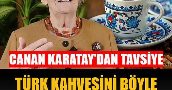 TÜRK KAHVESİNİ BÖYLE TÜKETİN