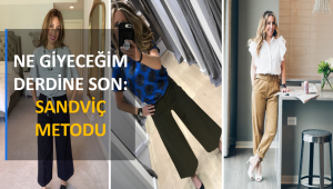 Ne Giyeceğim Derdine Son: Sandviç Metodu